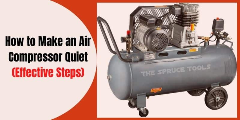 How to Make an Air Compressor Quiet