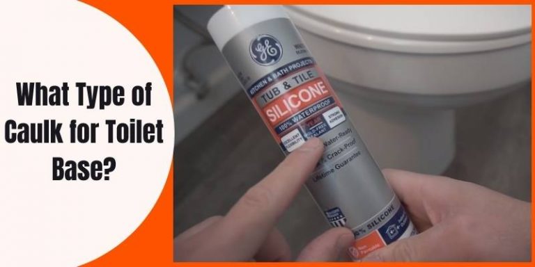 What Type Of Caulk For Toilet Base Pro Tips what-type-of-caulk-for-toilet-base-pro-tips