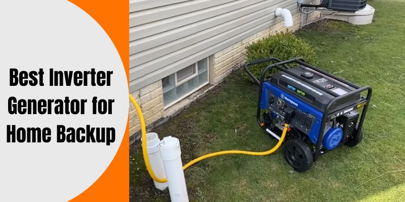 Best Inverter Generator for Home Backup
