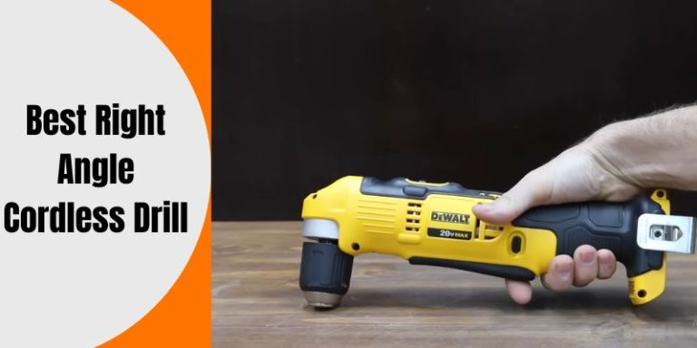 10 Best Right Angle Cordless Drill: Top Picks for Precision Work
